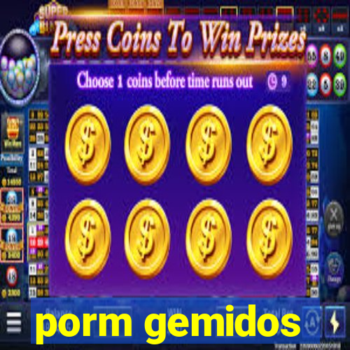 porm gemidos